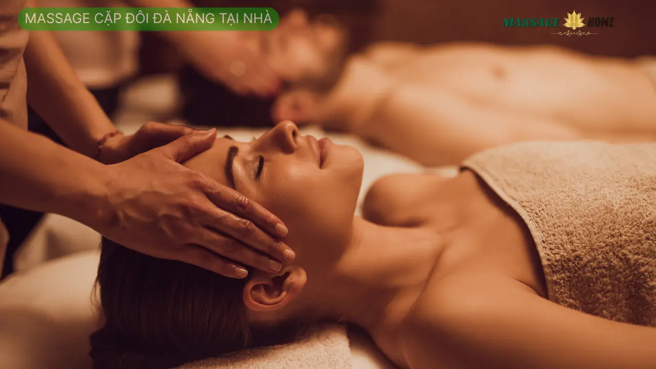 massage cặp đôi đà nẵng tại nhà