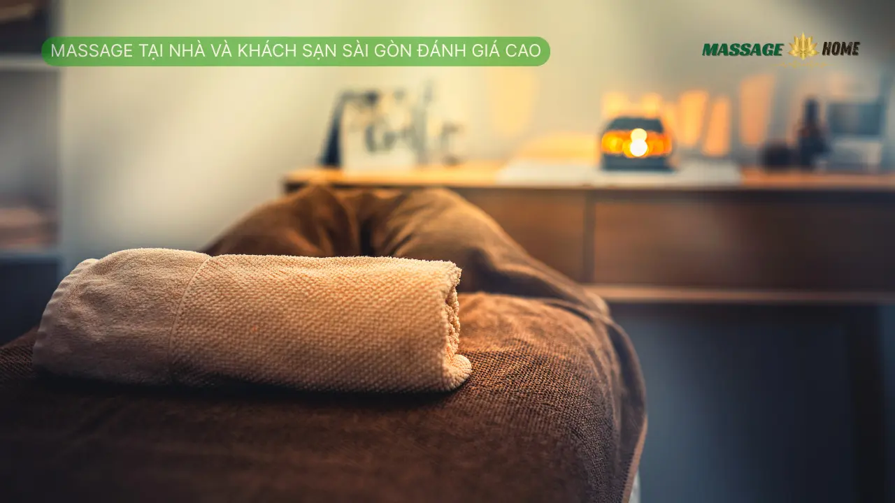Massage tại nhà và khách sạn sài gòn